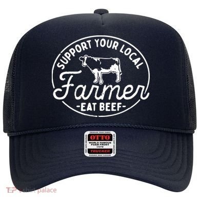 Support Your Local Farmer Eat Beef Hat