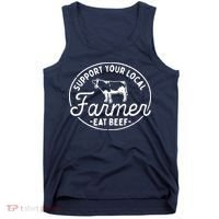 Support Your Local Farmer Eat Beef Tank Top thumb 0