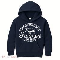 Support Your Local Farmer Eat Beef Kids Hoodie thumb 0