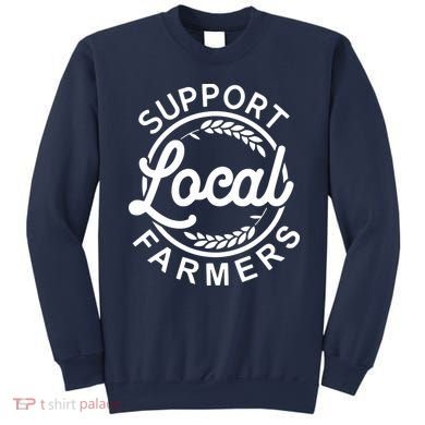 Support Your Local Farmer Grain Sweatshirt