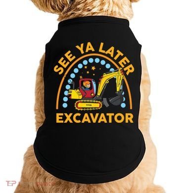 See Ya Later Excavator Cute Digger Boy Doggie Tank