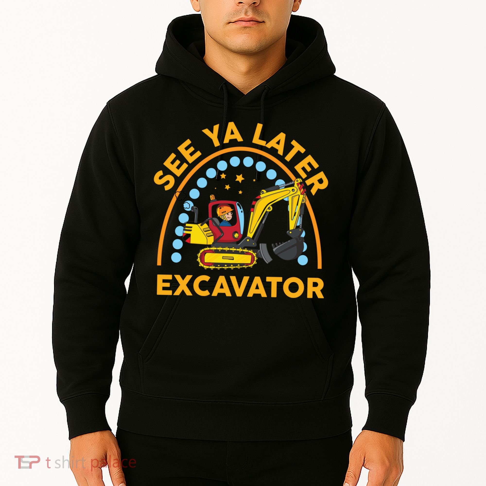 See Ya Later Excavator Cute Digger Boy Hoodie