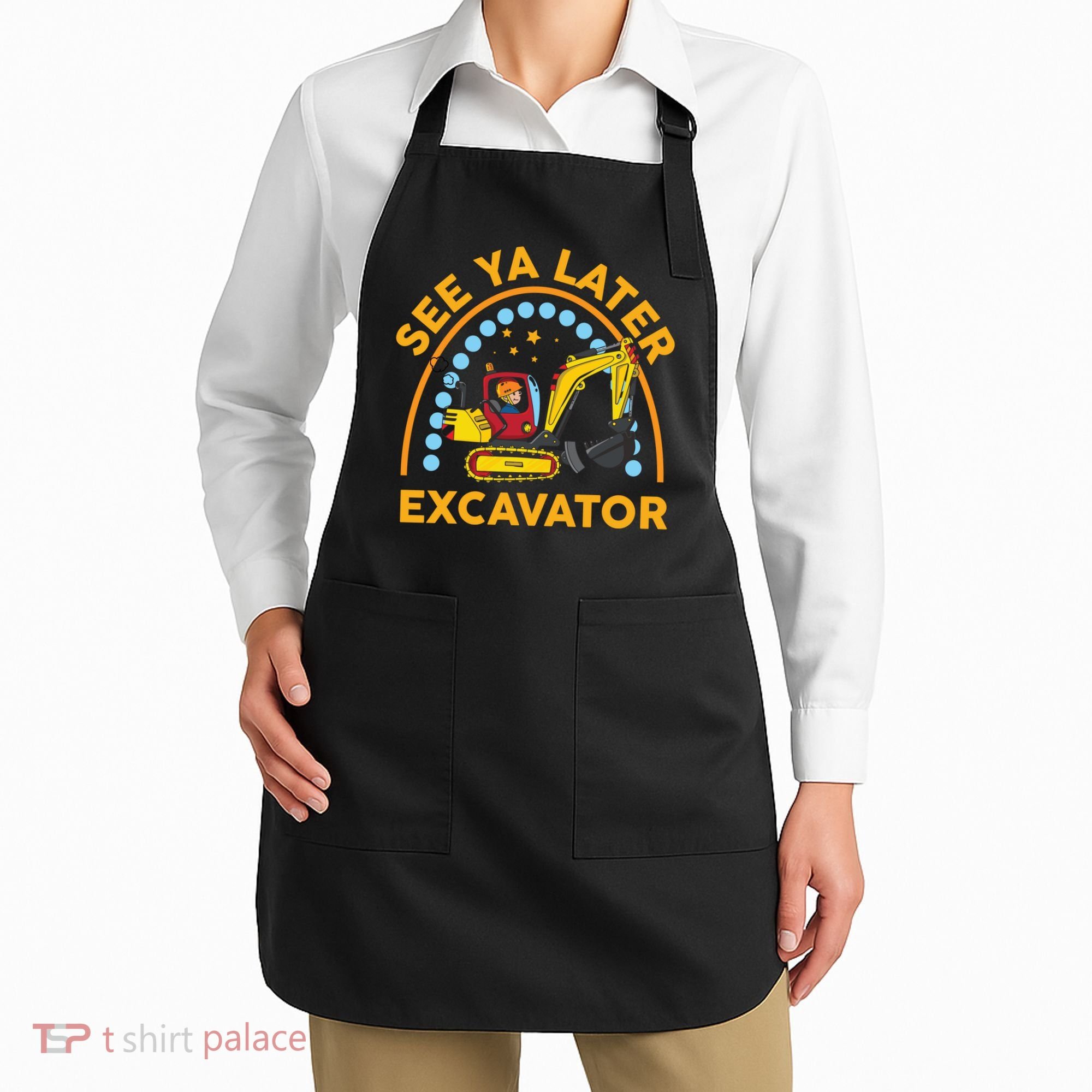 See Ya Later Excavator Cute Digger Boy Apron