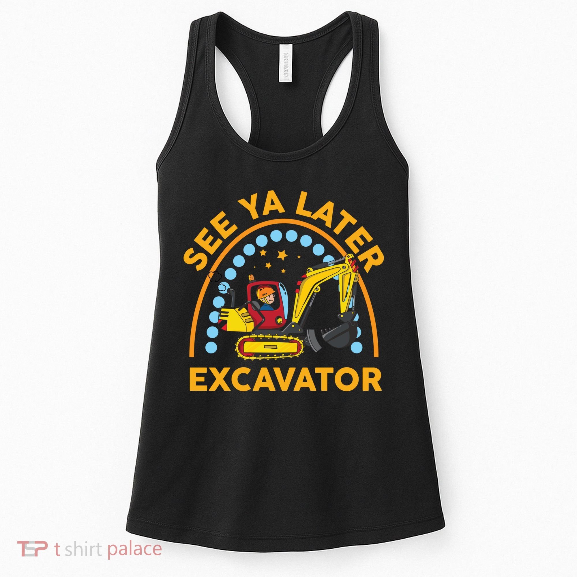 See Ya Later Excavator Cute Digger Boy Women's Tank Top