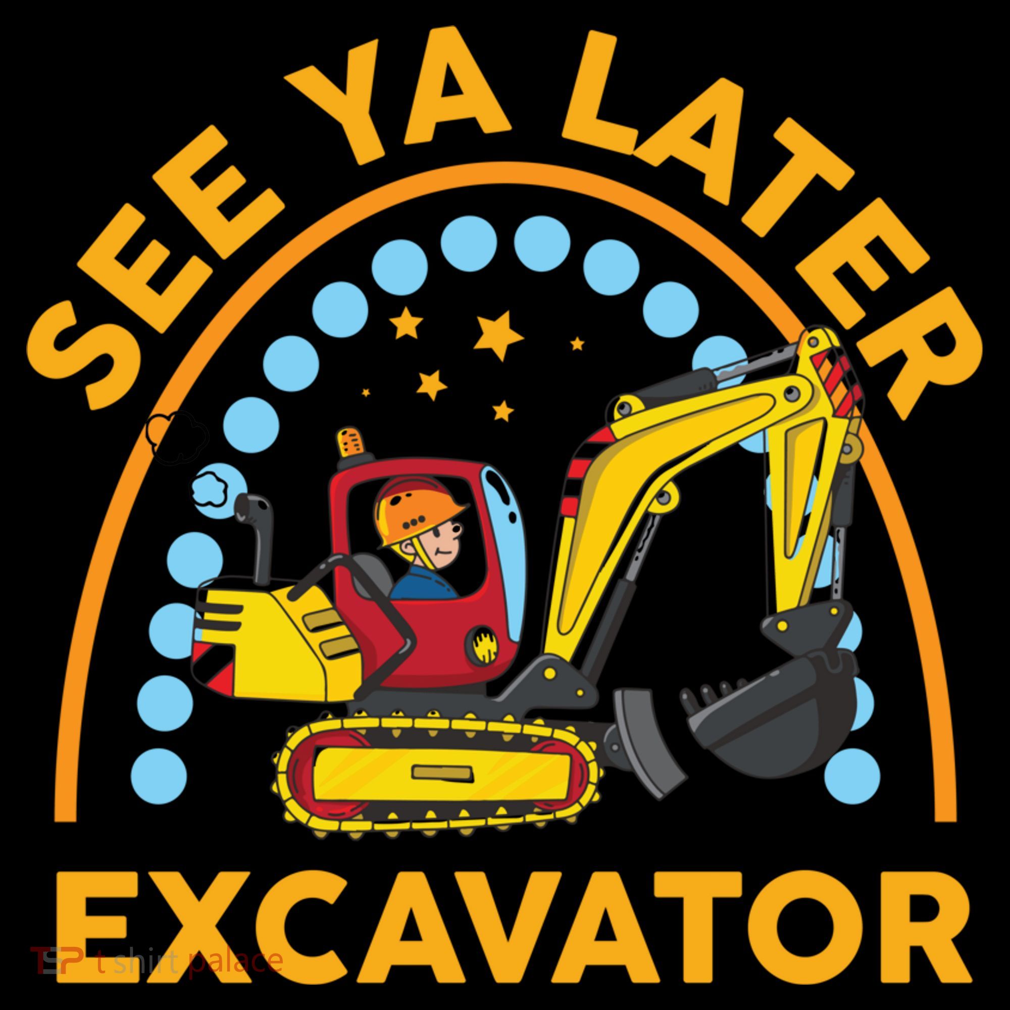 See Ya Later Excavator Cute Digger Boy Baby Bodysuit