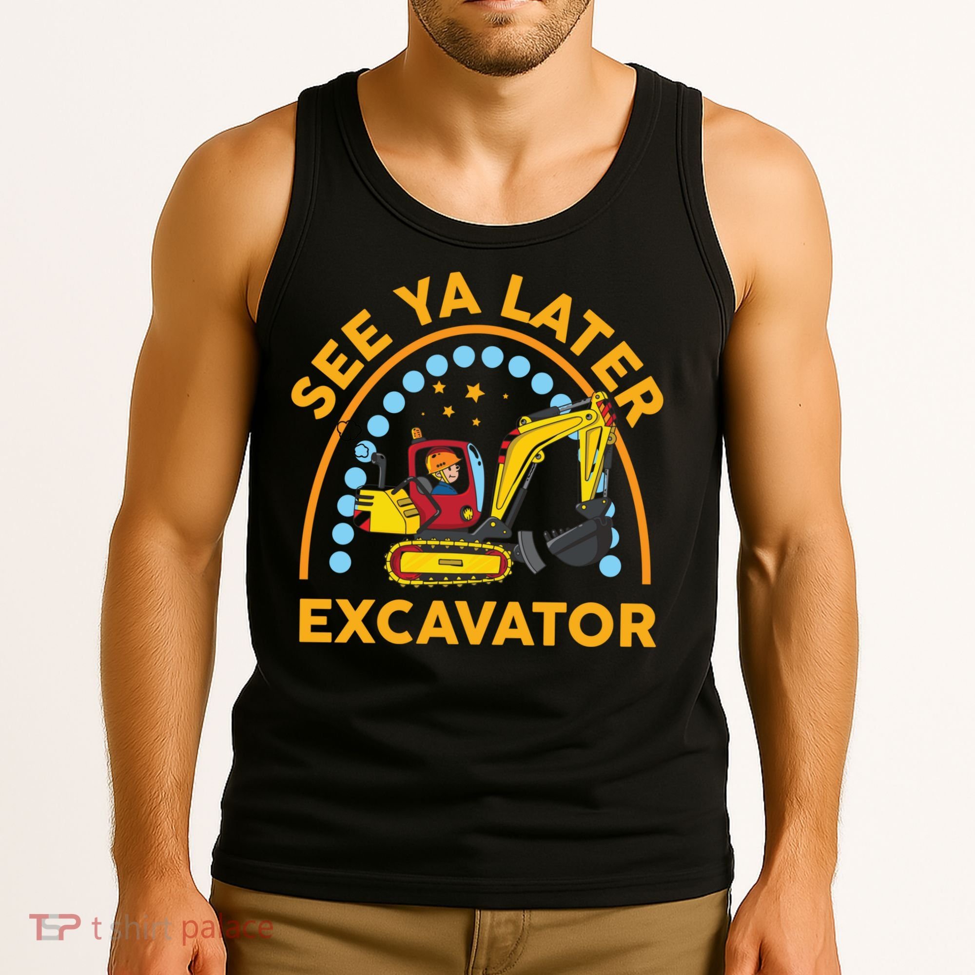 See Ya Later Excavator Cute Digger Boy Tank Top