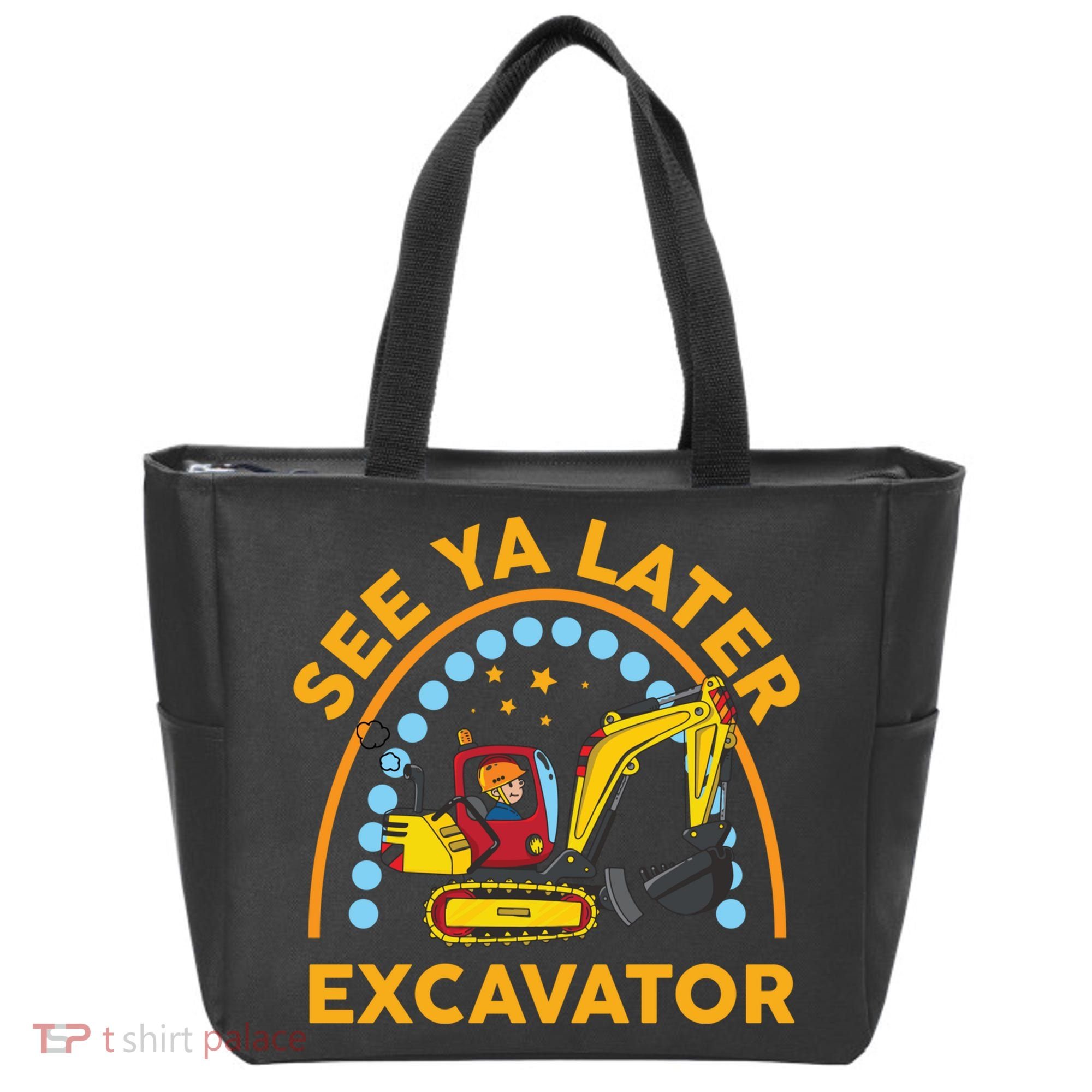 See Ya Later Excavator Cute Digger Boy Tote Bag