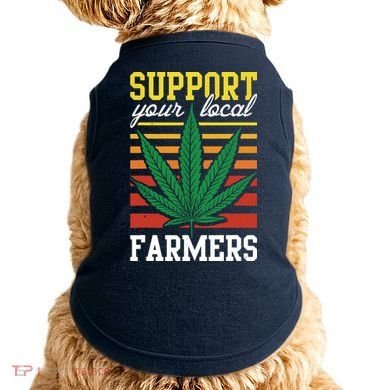 Support Your Local Farmers Cannabis Leaf Weed THC Marijuana Doggie Tank