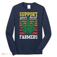 Support Your Local Farmers Cannabis Leaf Weed THC Marijuana Long Sleeve Shirt thumb 0