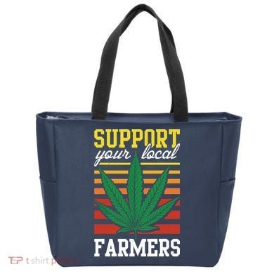 Support Your Local Farmers Cannabis Leaf Weed THC Marijuana Tote Bag