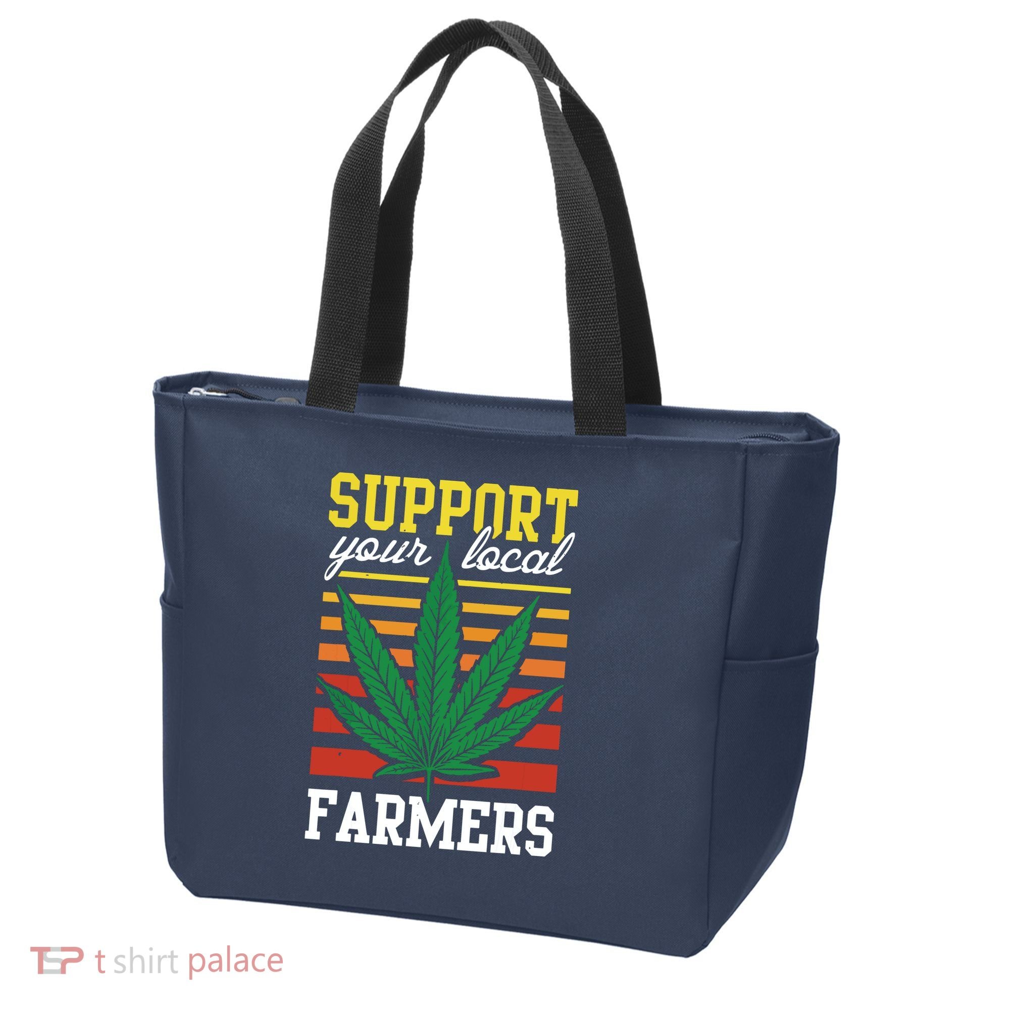 Support Your Local Farmers Cannabis Leaf Weed THC Marijuana Tote Bag