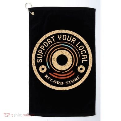 Support Your Local Record Store Golf Towel