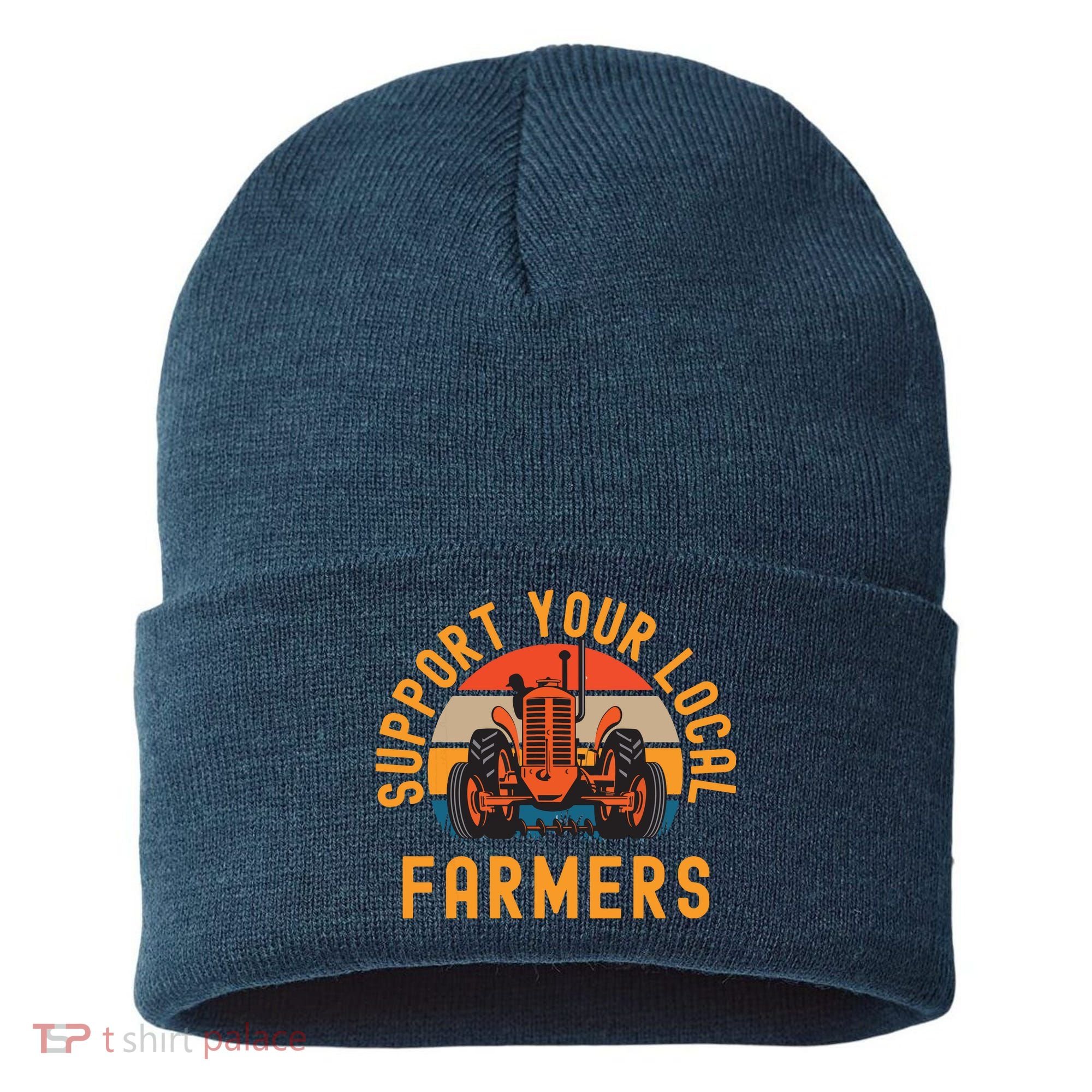 Support Your Local Farmers Farm And Ranch Life Tractor Sustainable Knit Beanie
