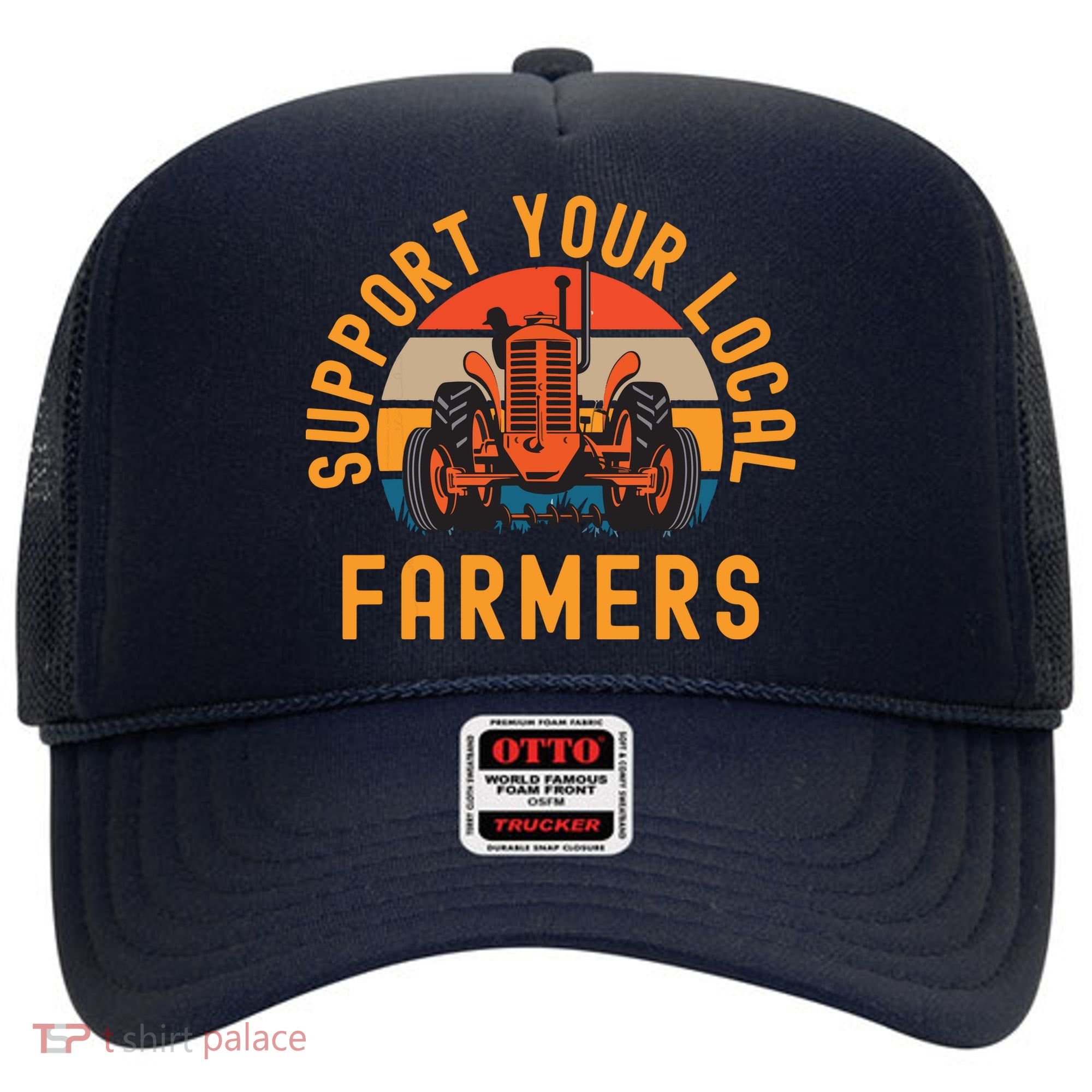 Support Your Local Farmers Farm And Ranch Life Tractor Hat