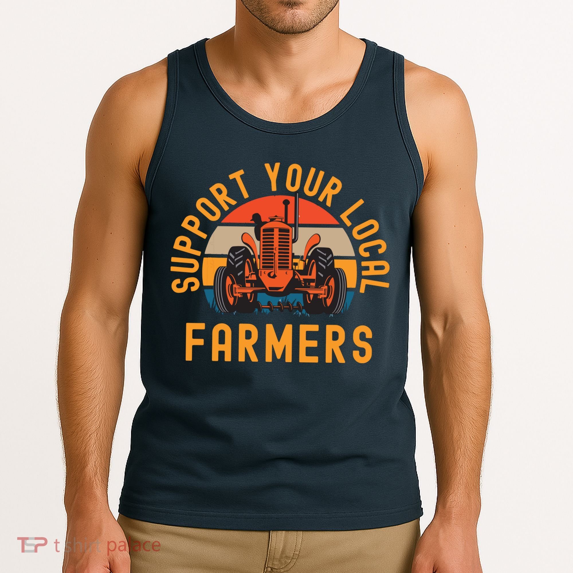 Support Your Local Farmers Farm And Ranch Life Tractor Tank Top