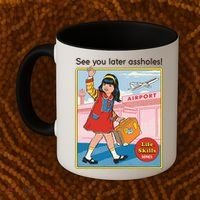 See You Later Assholes Coffee Mug thumb 2