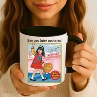 See You Later Assholes Coffee Mug thumb 3