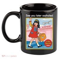 See You Later Assholes 11oz C Handle Ceramic Mug thumb 2