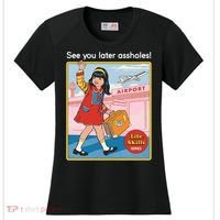 See You Later Assholes Women's Cooling Performance Crew T-Shirt thumb 0