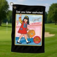 See You Later Assholes Golf Towel thumb 1