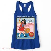 See You Later Assholes Women's Tank Top thumb 0