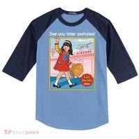 See You Later Assholes Raglan Baseball Sleeve Shirt thumb 0