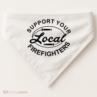 Support Your Local Firefighter Firefighter Firefighter Wife USA-Made Doggie Bandana