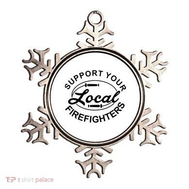 Support Your Local Firefighter Firefighter Firefighter Wife Ornament