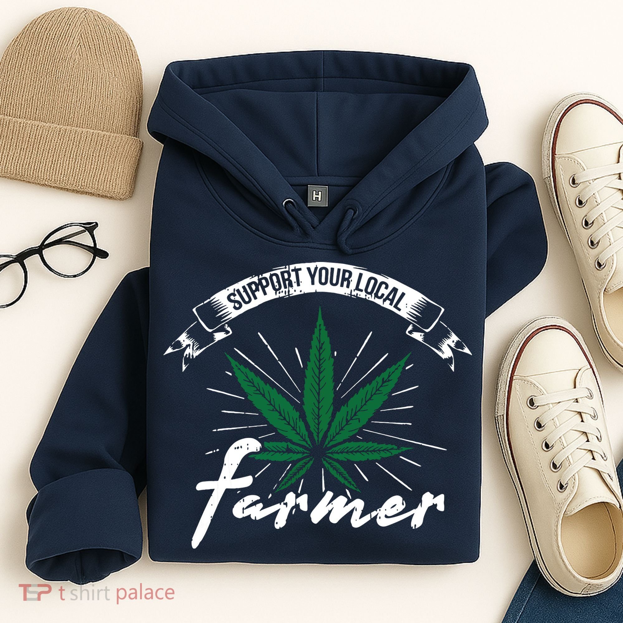 Support Your Local Weed Farmer Funny Cannabis Marijuana Gift Hoodie