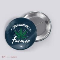 Support Your Local Weed Farmer Funny Cannabis Marijuana Gift Button thumb 0