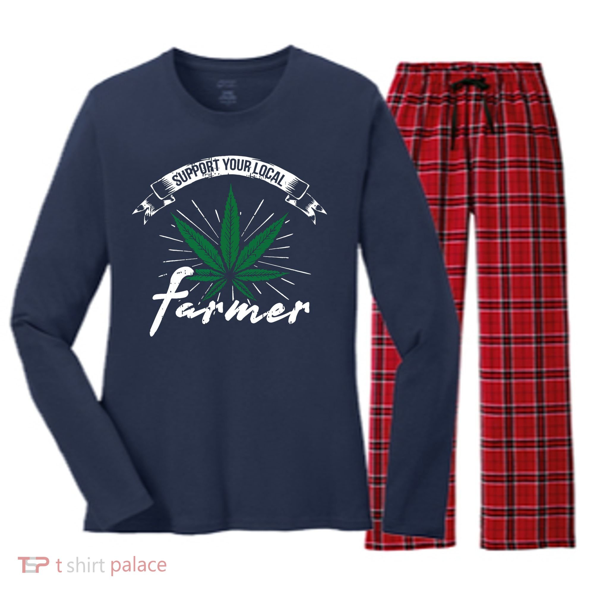 Support Your Local Weed Farmer Funny Cannabis Marijuana Gift Women's Long Sleeve Flannel Pajama Set 