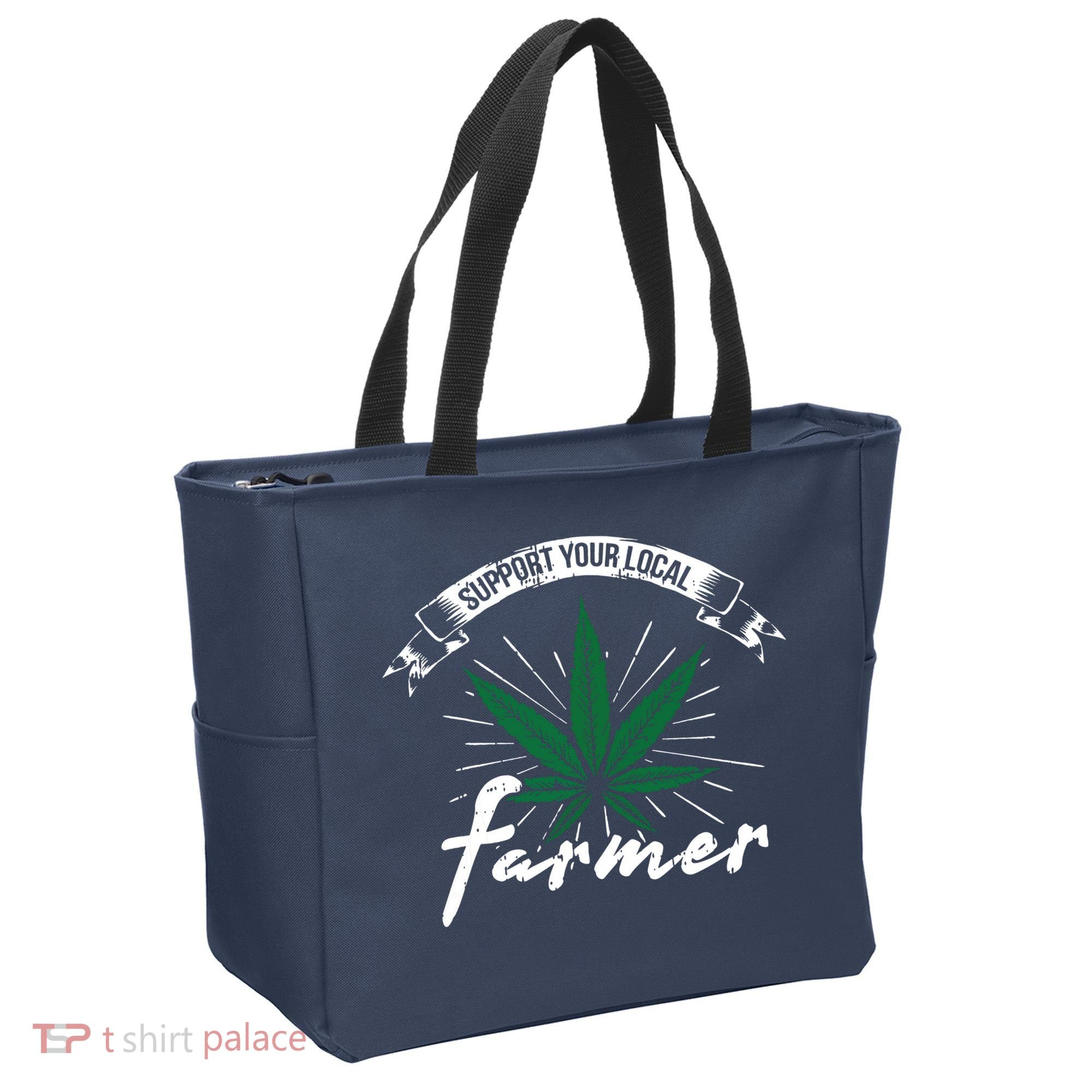 Support Your Local Weed Farmer Funny Cannabis Marijuana Gift Tote Bag