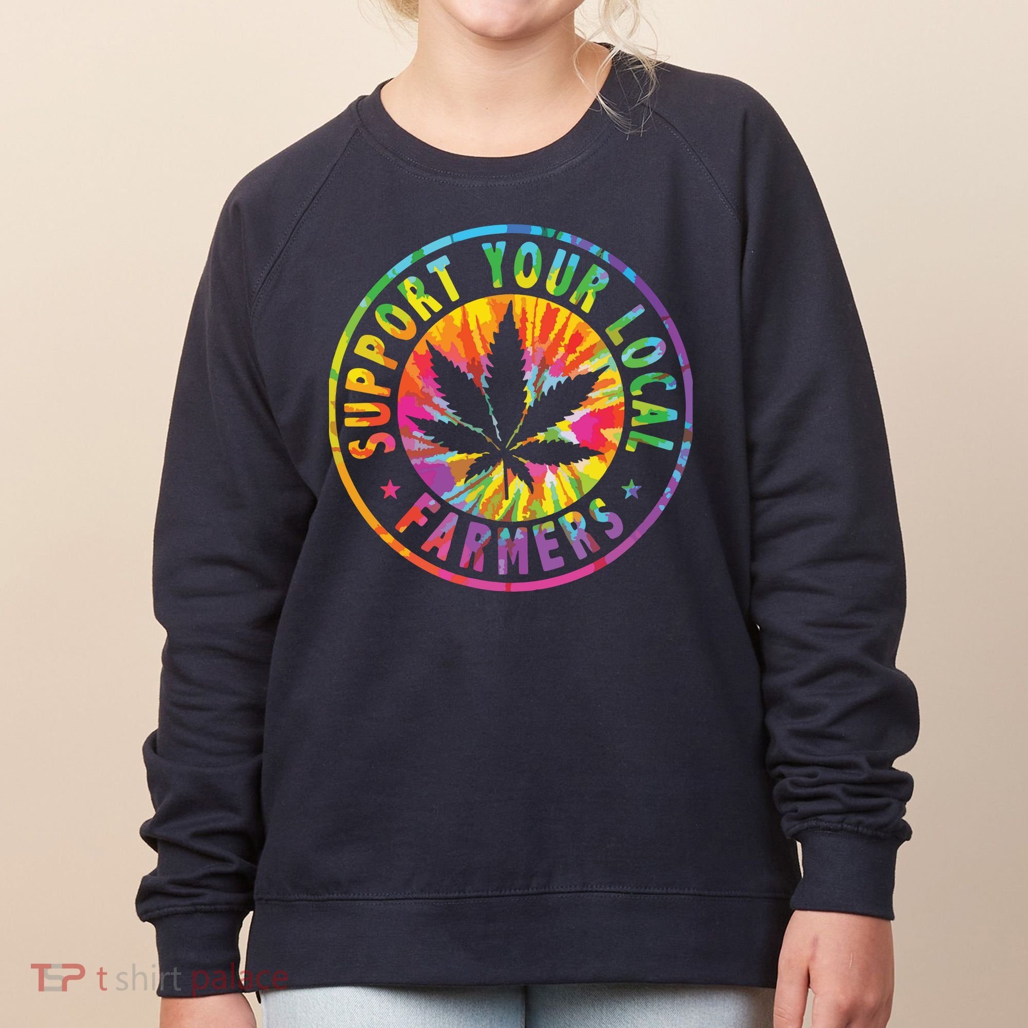 Support Your Local Weed Farmers Cannabis Marijuana Grower Women's Sweatshirt