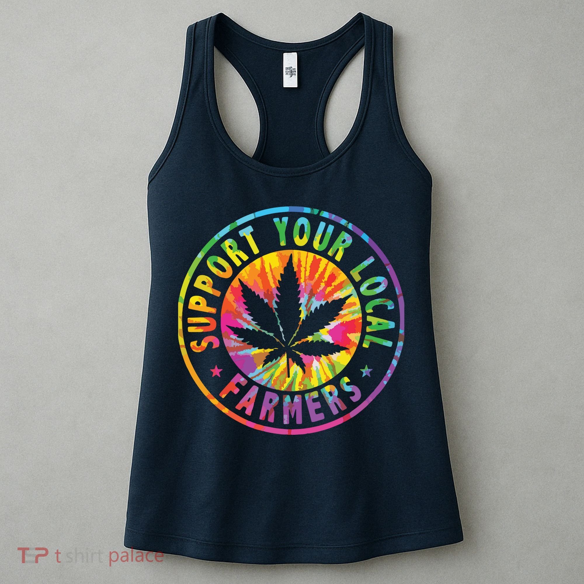 Support Your Local Weed Farmers Cannabis Marijuana Grower Women's Tank Top