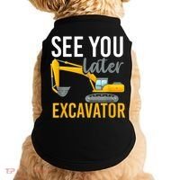 See You Later Excavator Doggie Tank thumb 0
