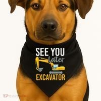 See You Later Excavator USA-Made Doggie Bandana thumb 1