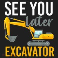 See You Later Excavator Tumbler thumb 3