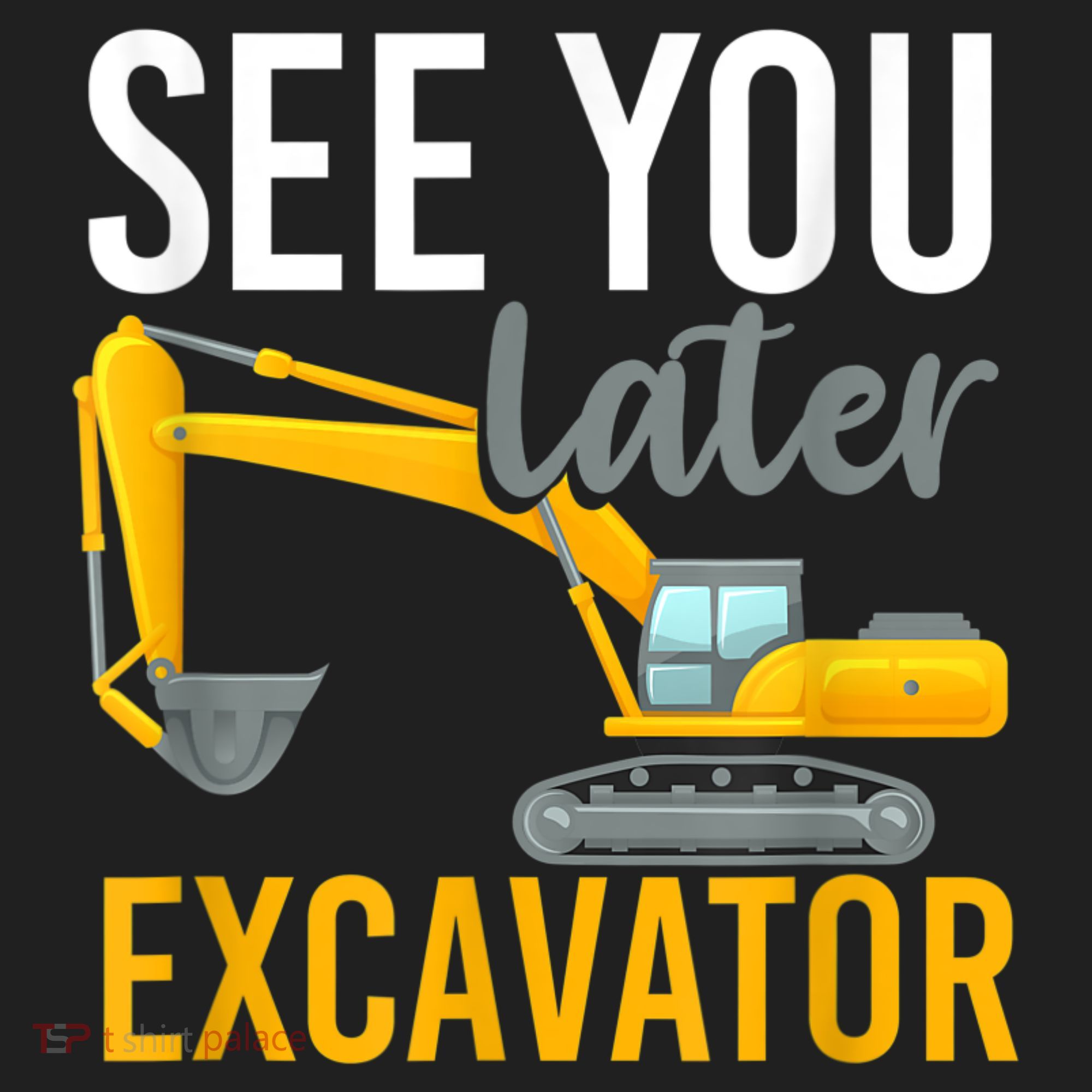 See You Later Excavator Tumbler