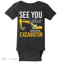 See You Later Excavator Baby Bodysuit thumb 0