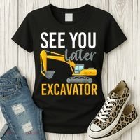 See You Later Excavator Women's T-Shirt thumb 3