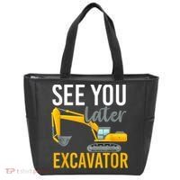 See You Later Excavator Tote Bag thumb 0