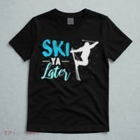 Ski Ya Later Winter Sports Snow Lover Skiing T-Shirt thumb 5