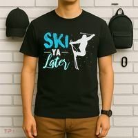 Ski Ya Later Winter Sports Snow Lover Skiing T-Shirt thumb 6
