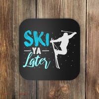 Ski Ya Later Winter Sports Snow Lover Skiing Coaster thumb 0