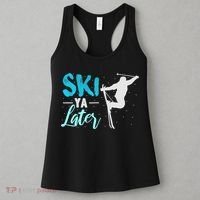 Ski Ya Later Winter Sports Snow Lover Skiing Women's Tank Top thumb 3