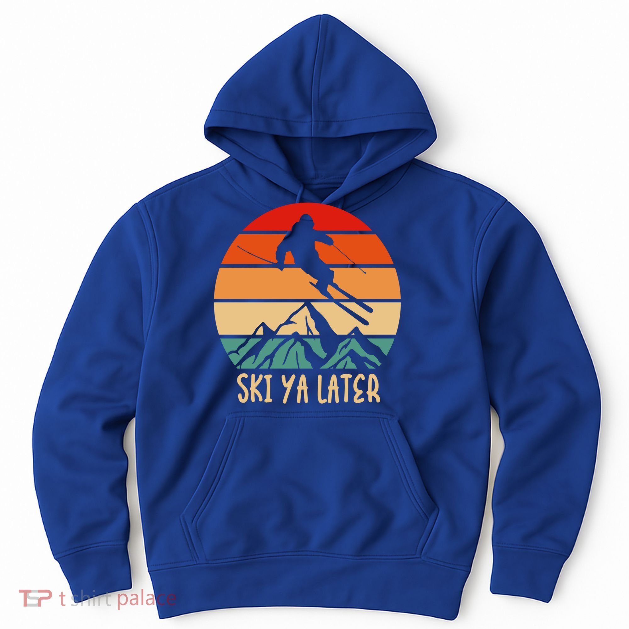 Ski Ya Later Winter Sports Snow Lover Skiing Gift Hoodie