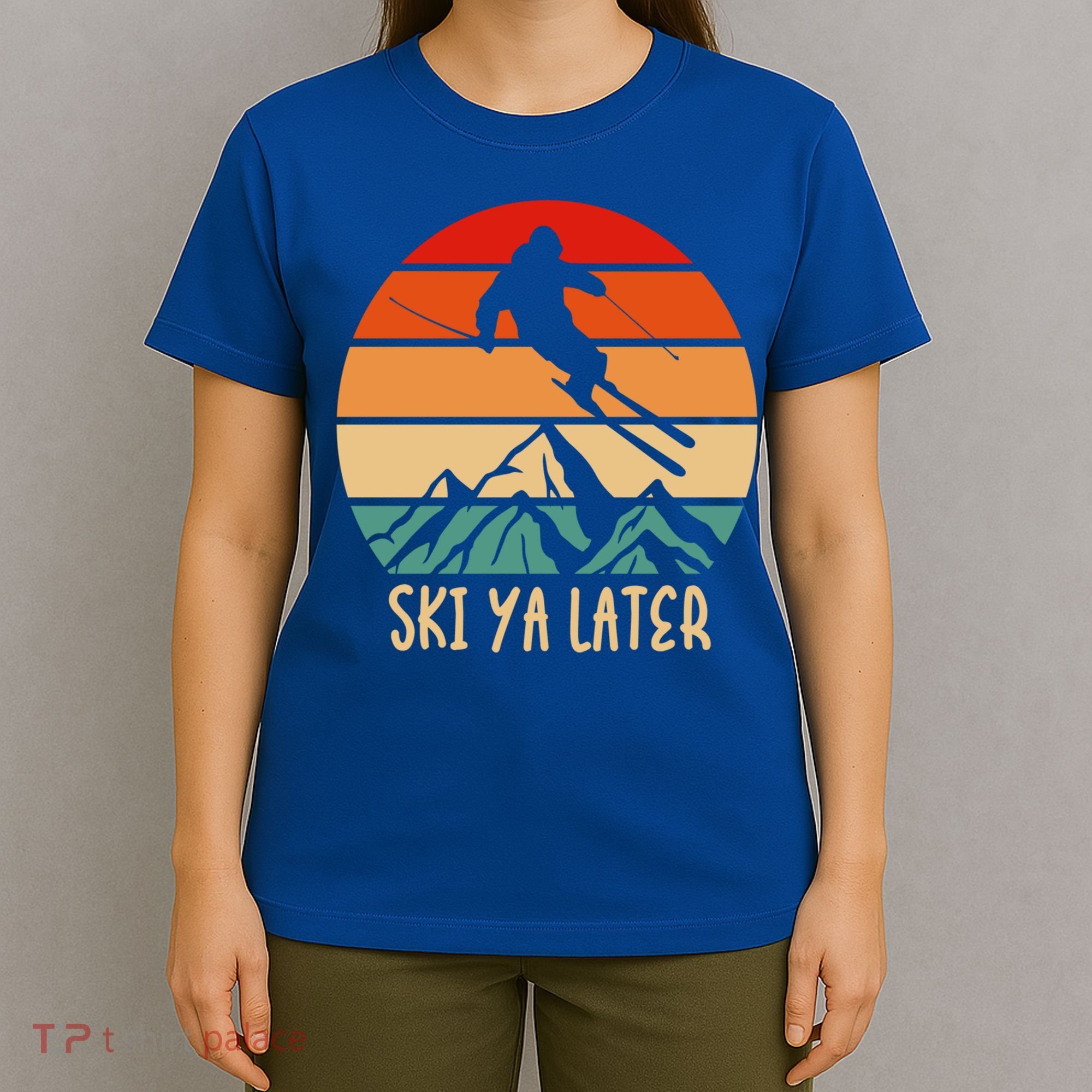 Ski Ya Later Winter Sports Snow Lover Skiing Gift T-Shirt