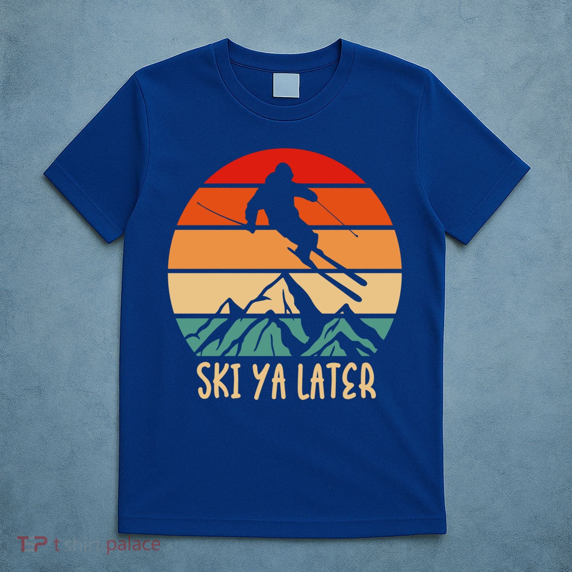 Ski Ya Later Winter Sports Snow Lover Skiing Gift T-Shirt
