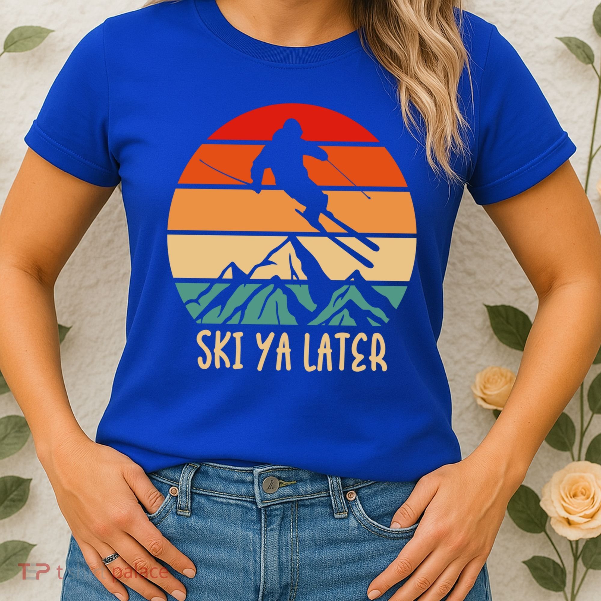 Ski Ya Later Winter Sports Snow Lover Skiing Gift Women's T-Shirt