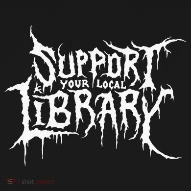 Support Your Local Library Metal Theme Button